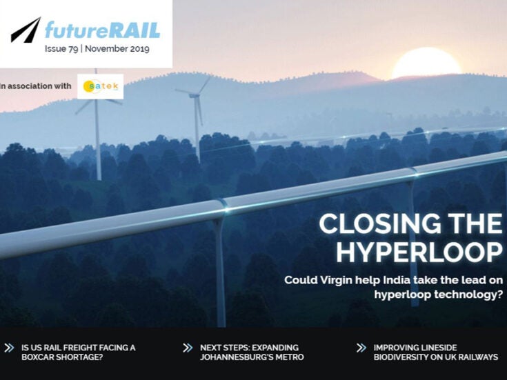 Closing the hyperloop: the latest issue of Future Rail is out now