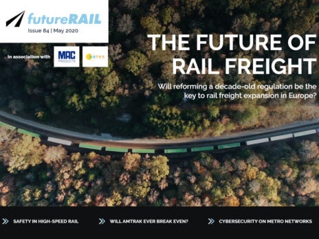 Expanding rail freight in Europe: Future Rail Issue 84 is out now